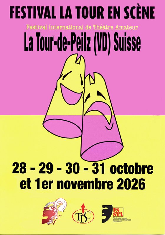 Affiche du festival La Tour en Scène 2026 : deux masques de théâtre, jaune et rose, du 28 octobre au 1er novembre 2026 à La Tour-de-Peilz