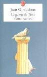 Couverture de LA GUERRE DE TROIE N’AURA PAS LIEU